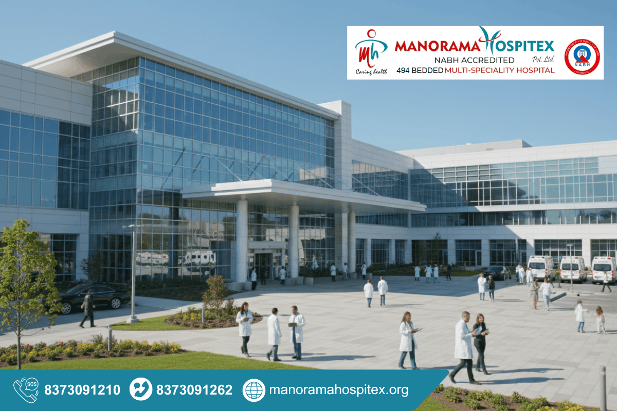 Why Manorama Hospitex is Known as the Best Hospital in Nadia for All Treatments